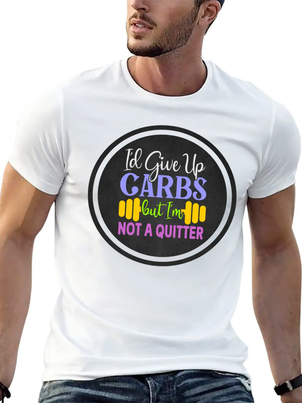 I D Give Up Carbs But I M Not A Quitter Stylish Everyday T-Shirt – Unisex Basic Cotton Tee