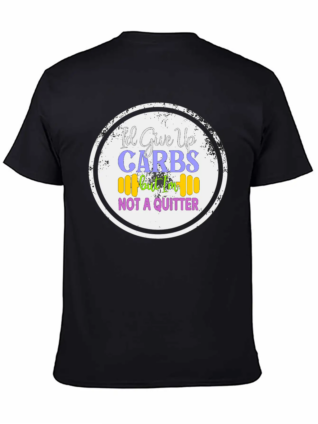 I D Give Up Carbs But I M Not A Quitter Stylish Everyday T-Shirt – Unisex Basic Cotton Tee