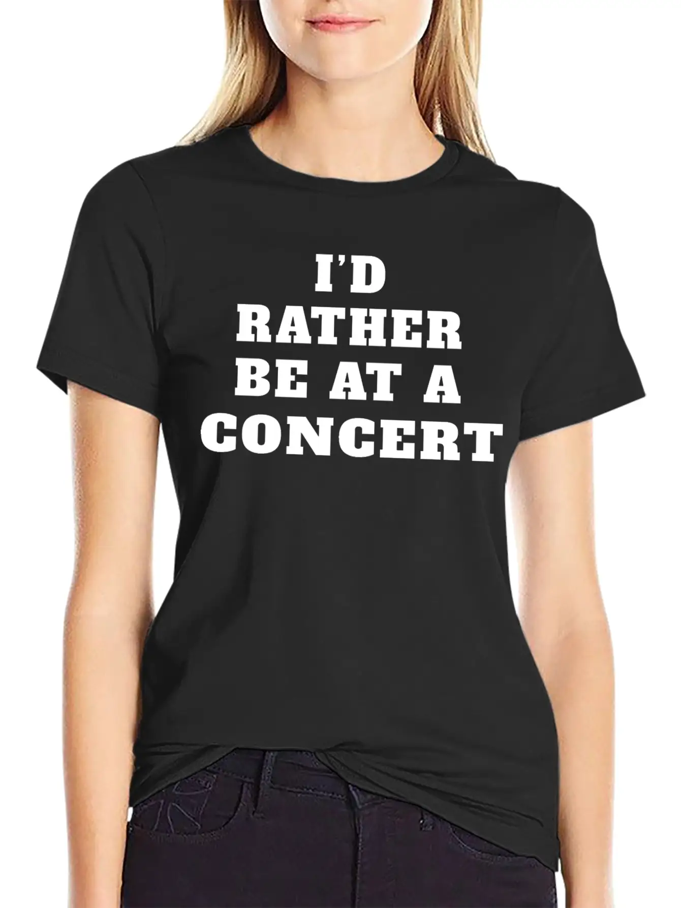I’d Rather Be At A Concert, Concert Lover Modern Fit Casual T-Shirt – Clean And Versatile Design