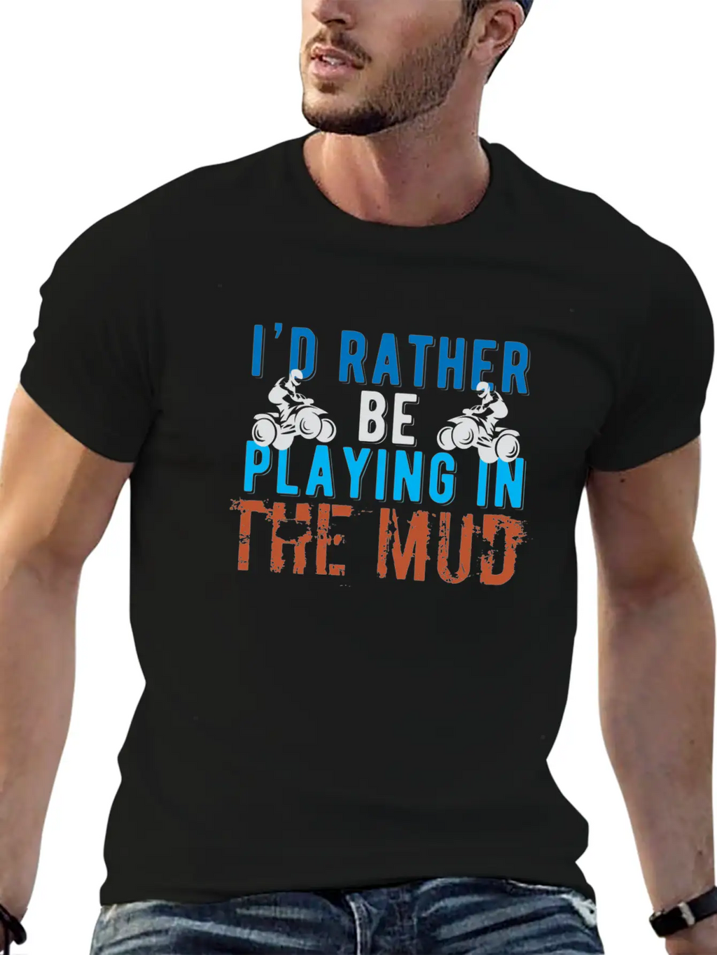 I 'd Rather Be Playing In The Mud Hooded Sweatee F Stylish Everyday T-Shirt – Unisex Basic Cotton Tee