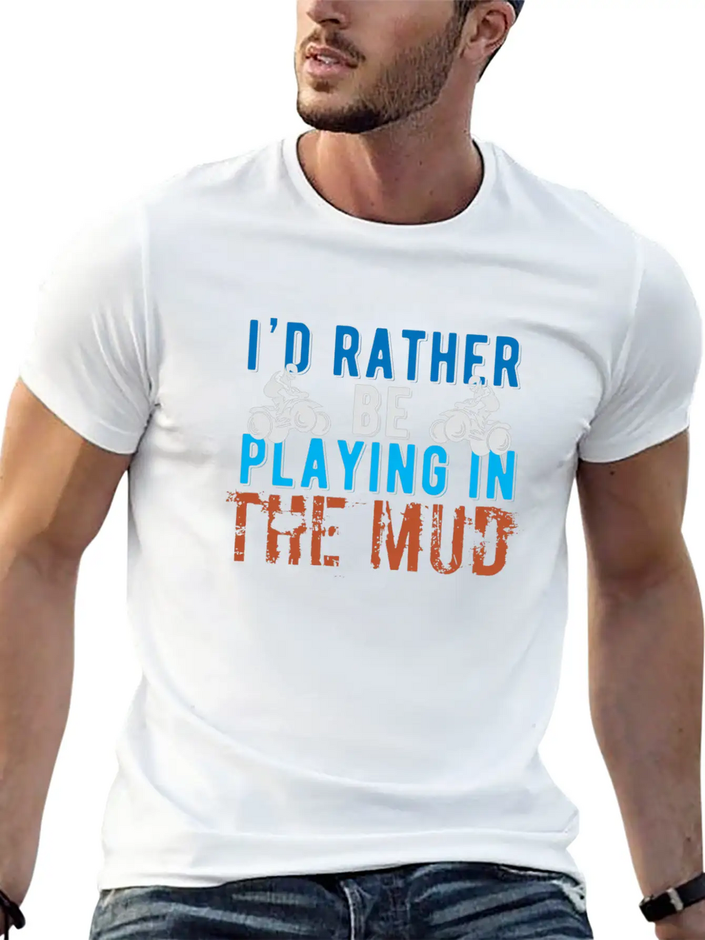 I 'd Rather Be Playing In The Mud Hooded Sweatee F Stylish Everyday T-Shirt – Unisex Basic Cotton Tee
