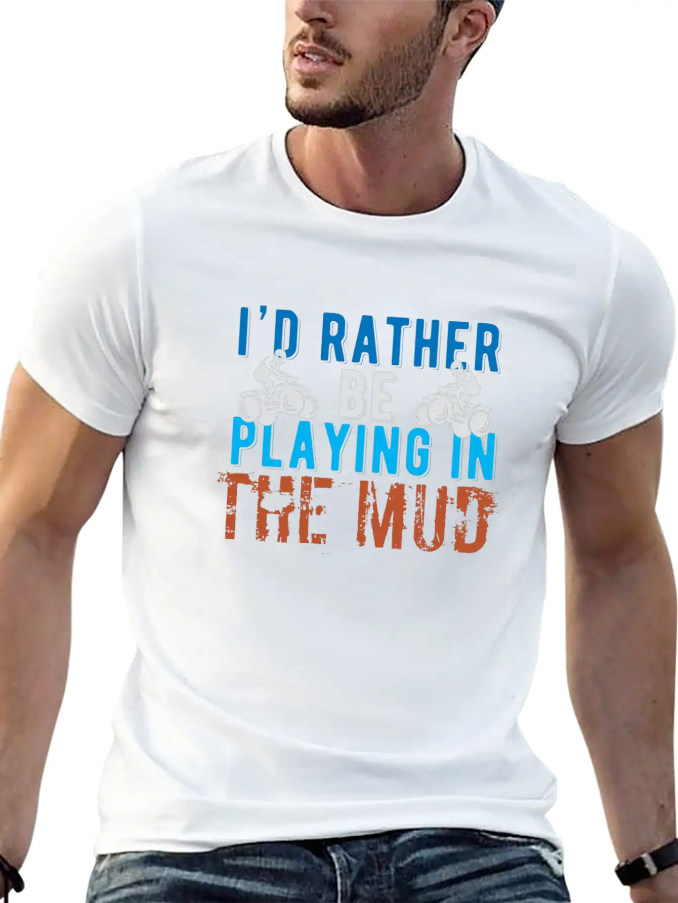 I 'd Rather Be Playing In The Mud Hooded Sweatee F Stylish Everyday T-Shirt – Unisex Basic Cotton Tee