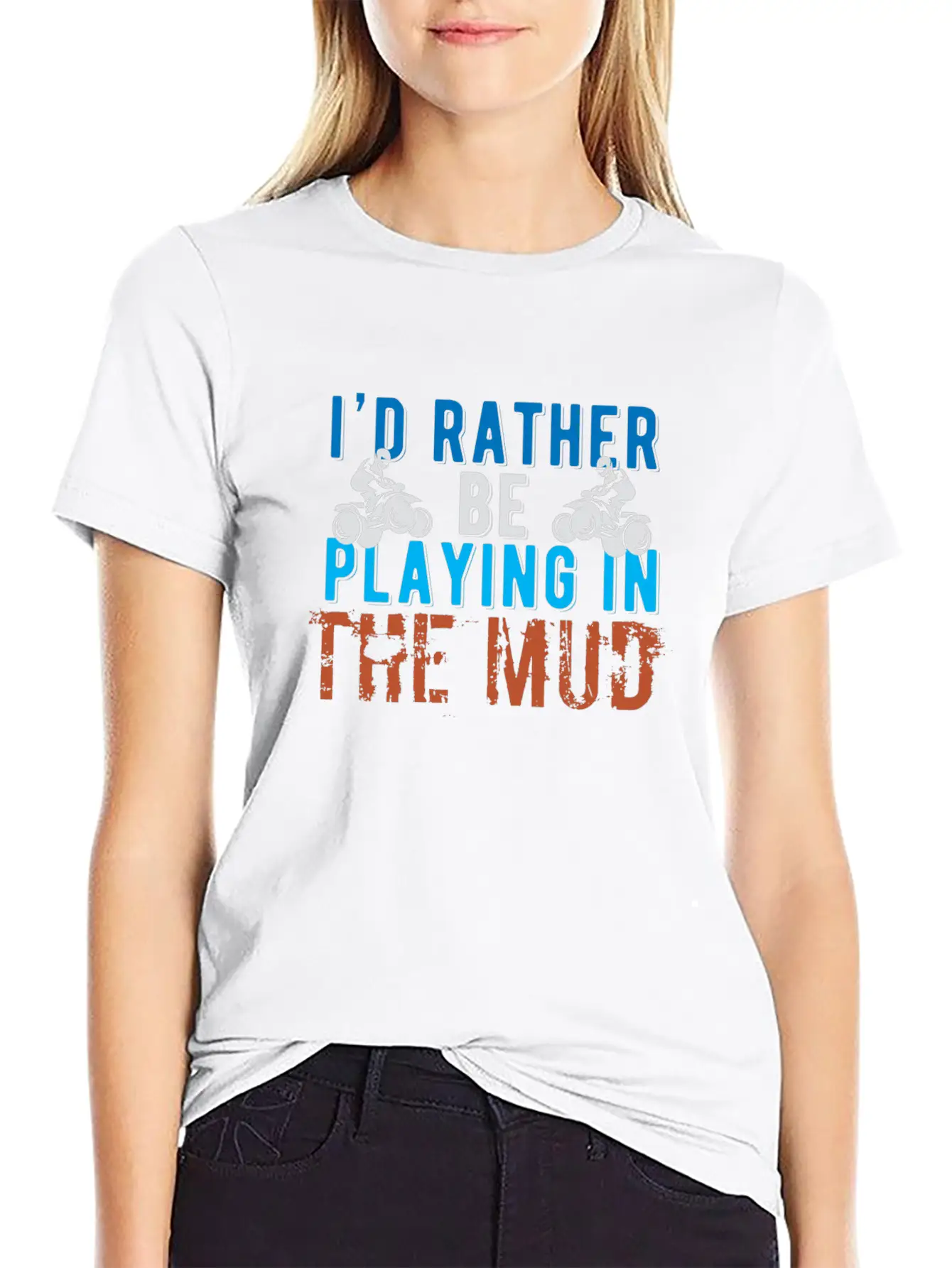 I 'd Rather Be Playing In The Mud Hooded Sweatee F Stylish Everyday T-Shirt – Unisex Basic Cotton Tee