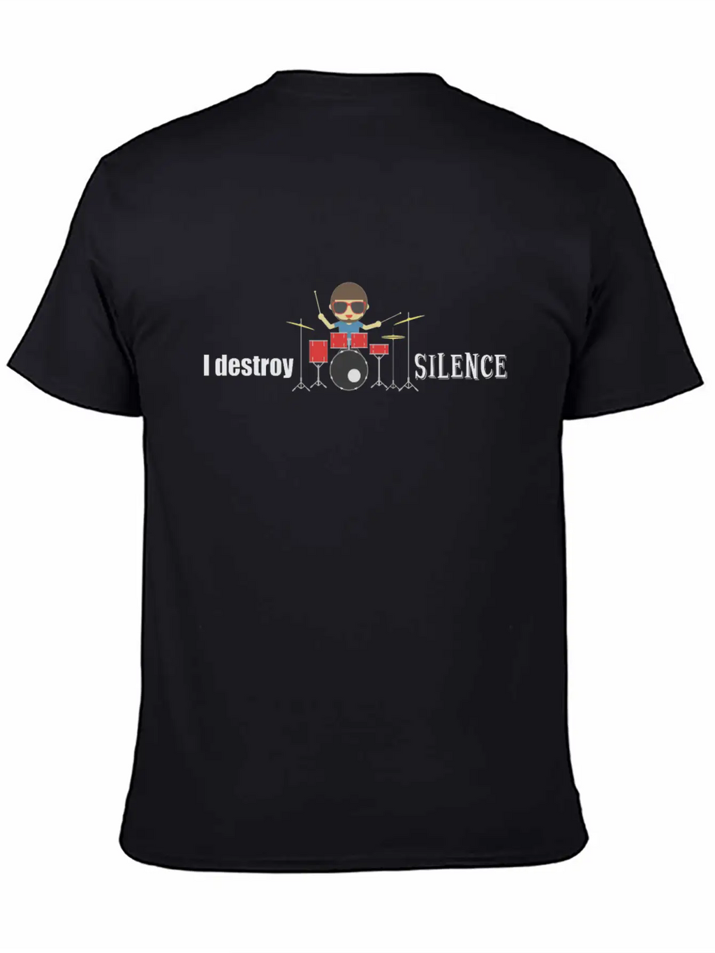 I Destroy Silence Drums Drummer Gift Classic Cotton Tee – Unisex Comfort For Any Season