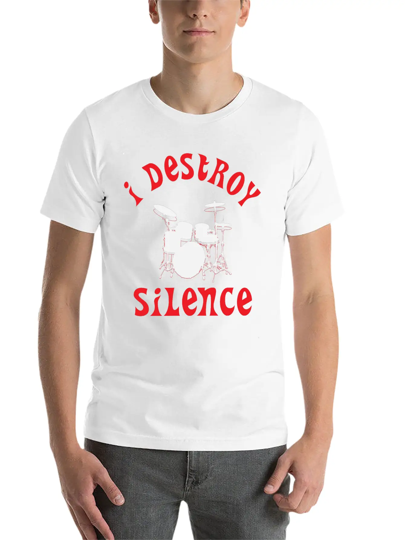 I Destroy Silence - Funny Drummer Unisex Casual T-Shirt – Clean Design For Daily Comfort