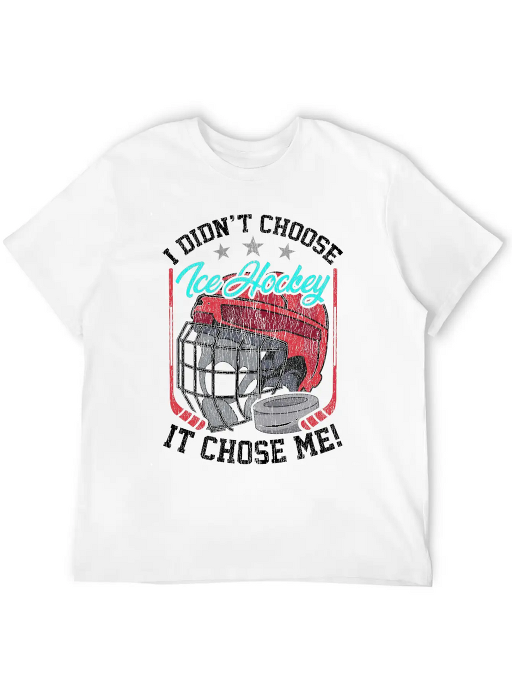 I Didn't Choose Ice Hockey It Chose Me Breathable Graphic T-Shirt – Perfect For Casual Days