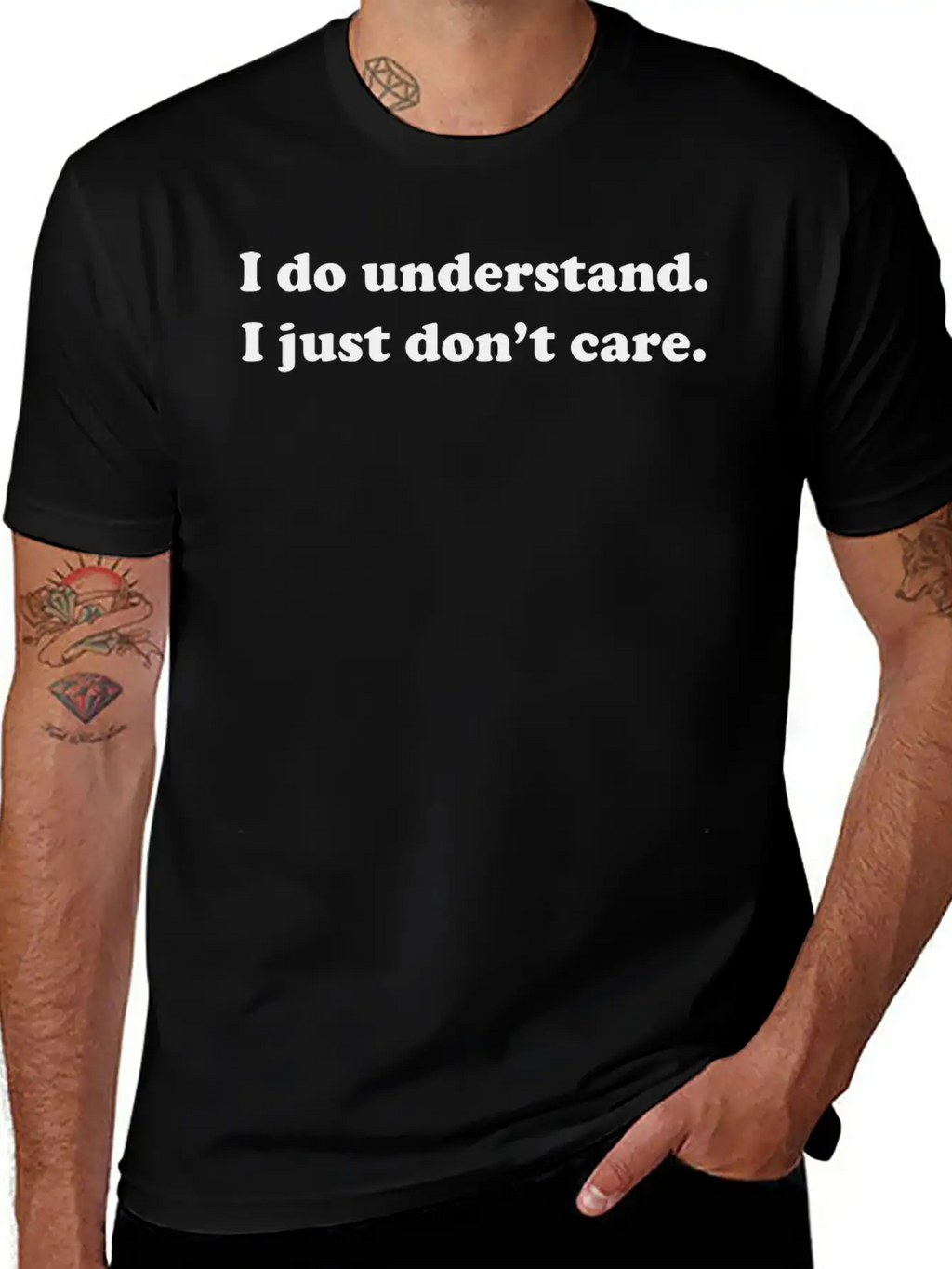 I Do Understand. I Just Don't Care. Basic Graphic T-Shirt – Daily Comfort In Soft Cotton