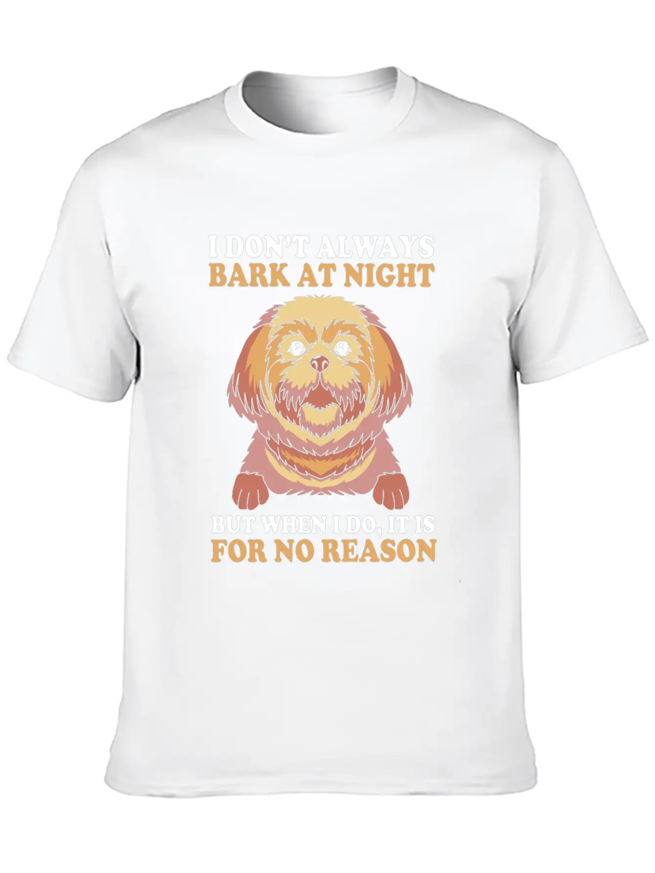 I Dont Always Bark At Night Dog Pun Funny Shih Tzu Basic Graphic T-Shirt – Daily Comfort In Soft Cotton