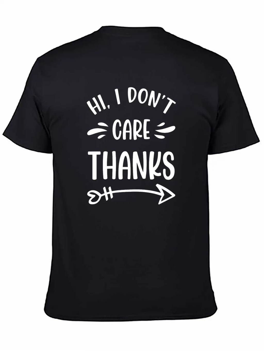 I Don't Care Indifferent Special Attitude Essential Cotton Tee For Daily Outfits – Unisex Style