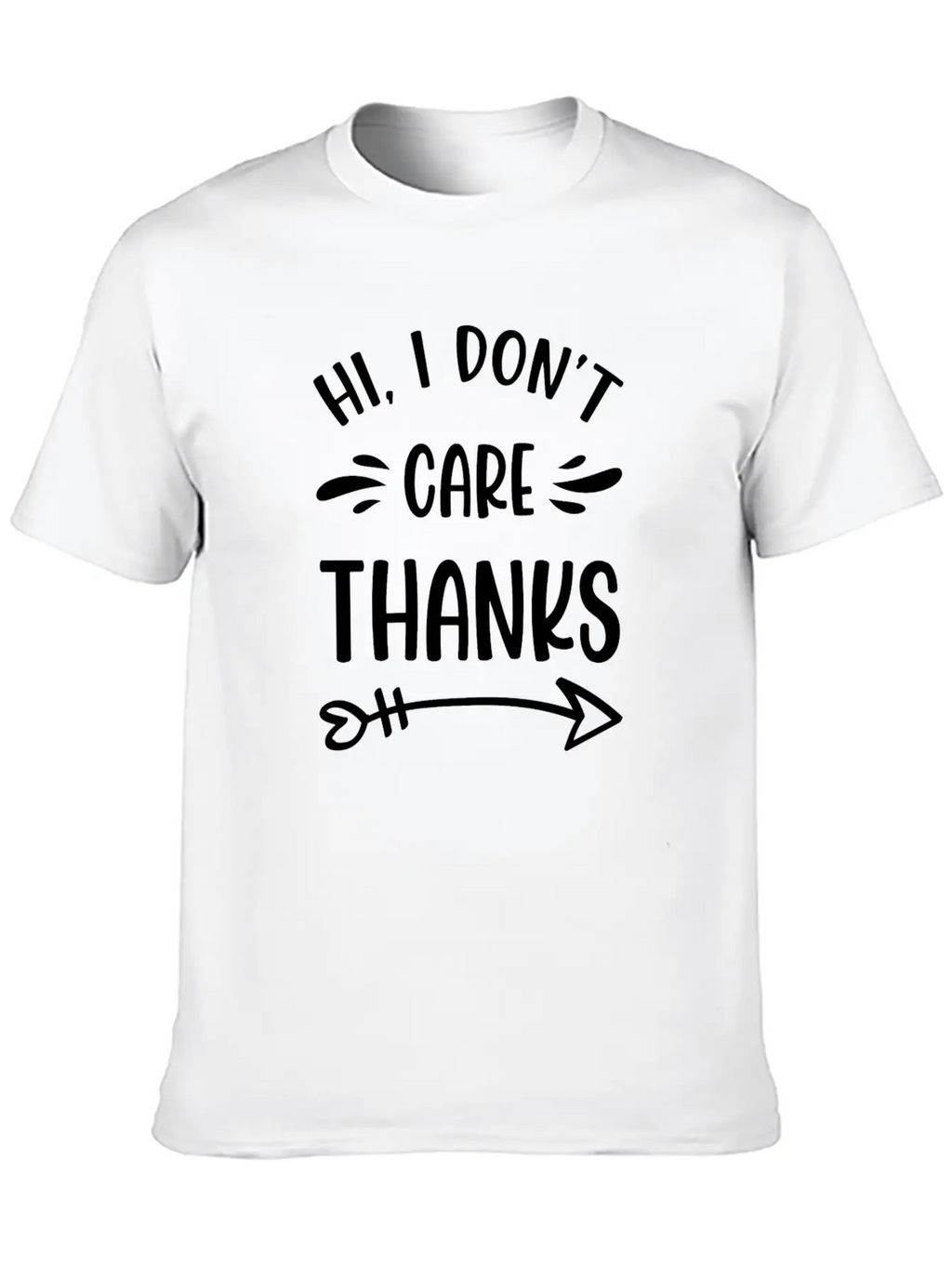 I Don't Care Indifferent Special Attitude Essential Cotton Tee For Daily Outfits – Unisex Style