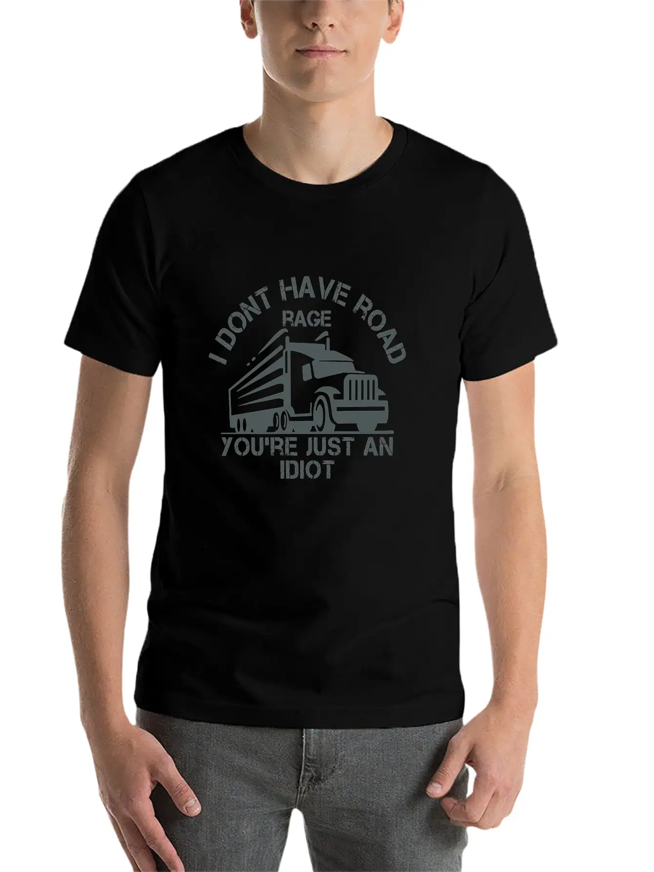 I Don't Have Road Rage You're Just An Idiot Breathable Graphic T-Shirt – Perfect For Casual Days