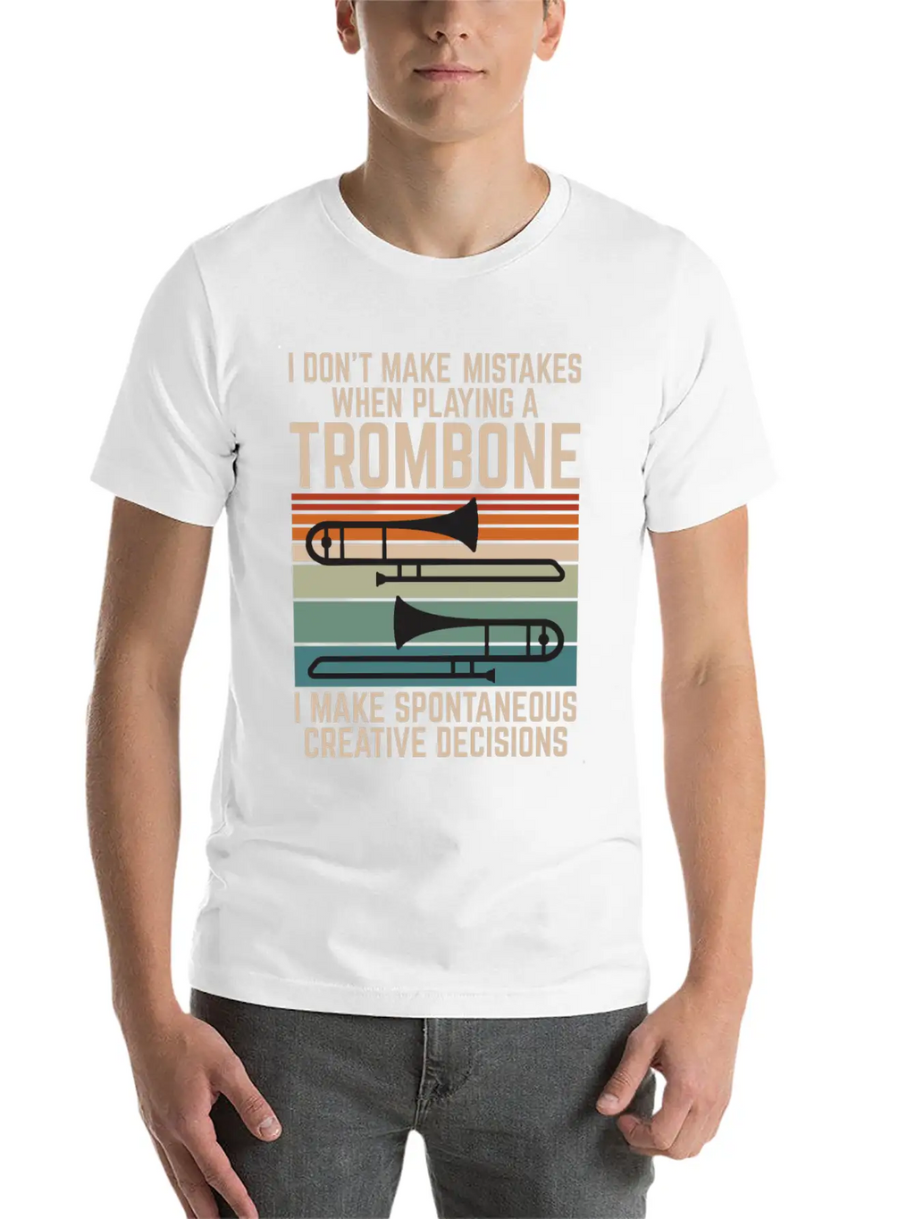 I Dont Make Mistakes When Playing A Trombone I Essential Cotton Tee For Daily Outfits – Unisex Style