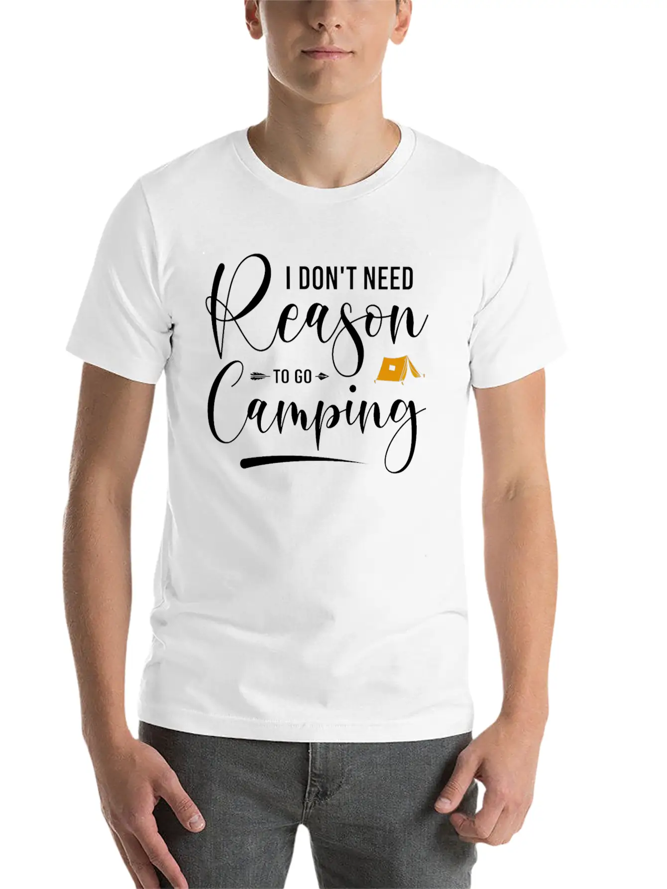 I Don't Need Reason To Go Camping Classic Cotton Tee – Unisex Comfort For Any Season
