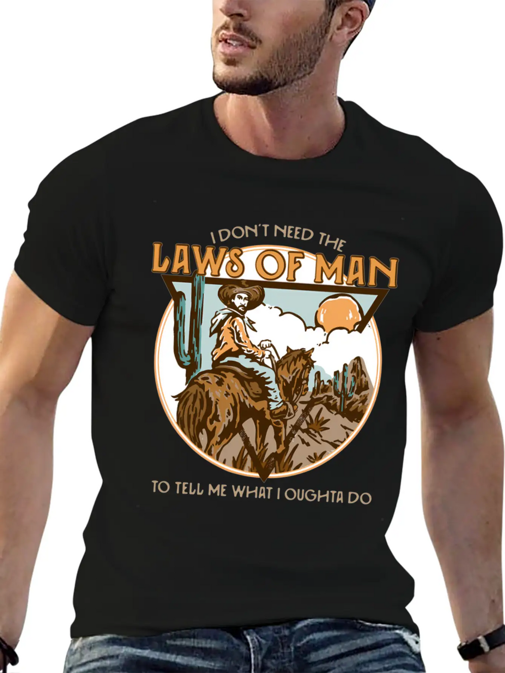 I Don'T Need The Laws Of To Tell Me W I Ought To Unisex Casual T-Shirt – Clean Design For Daily Comfort