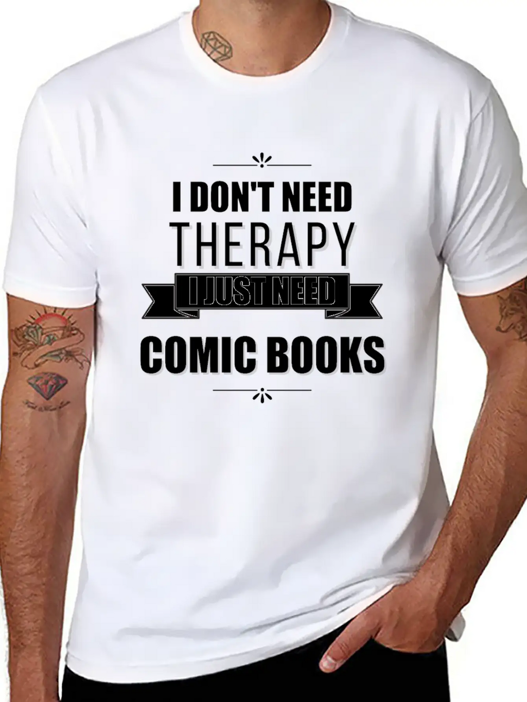 I Don't Need Therapy, I Just Need Comic Books Relaxed Everyday Tee – Lightweight And Durable Cotton