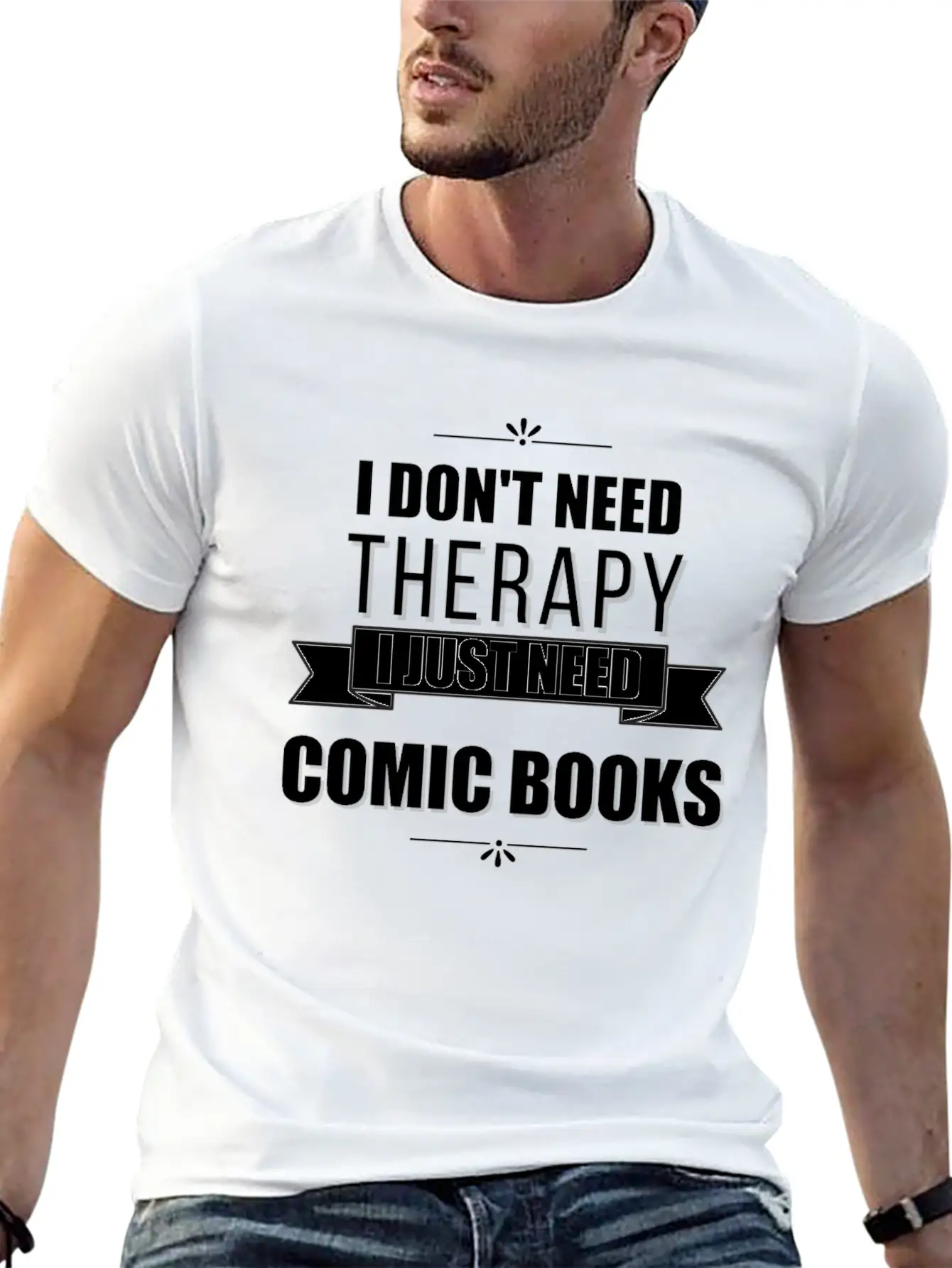 I Don't Need Therapy, I Just Need Comic Books Relaxed Everyday Tee – Lightweight And Durable Cotton
