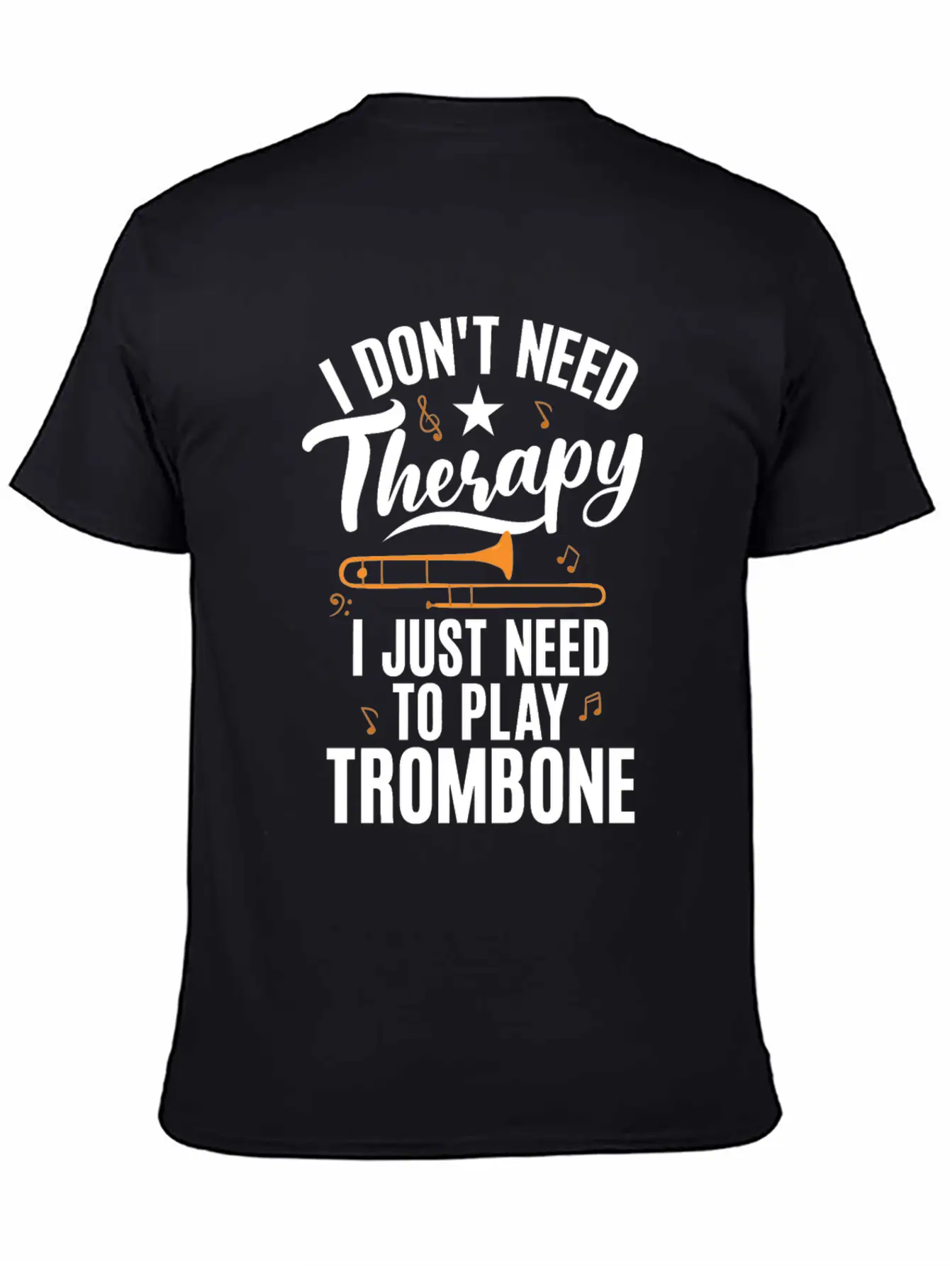 I Dont Need Therapy I Just Need To Play Trombone Timeless Short Sleeve Tee – Comfy And Minimalist Design