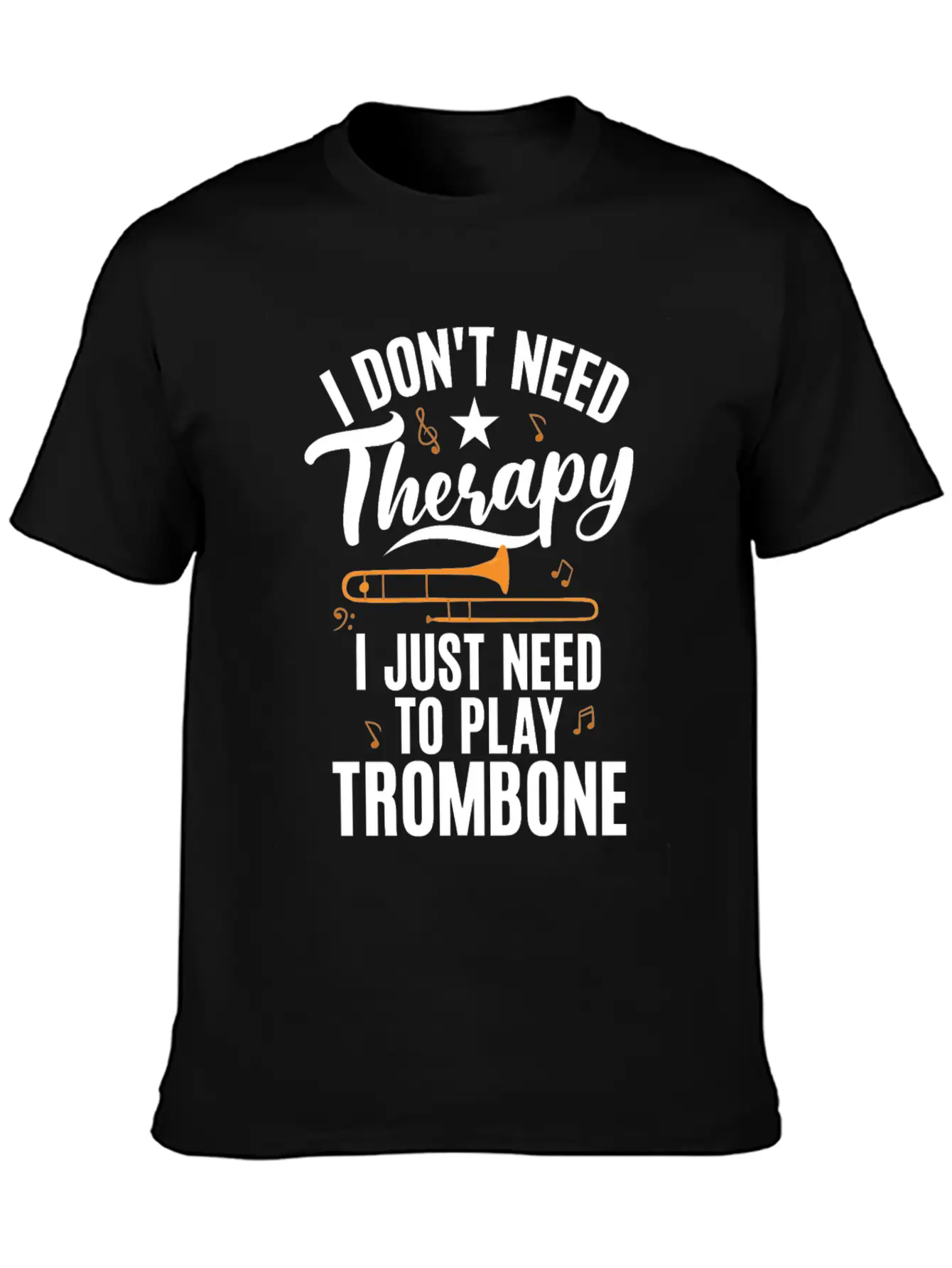 I Dont Need Therapy I Just Need To Play Trombone Timeless Short Sleeve Tee – Comfy And Minimalist Design