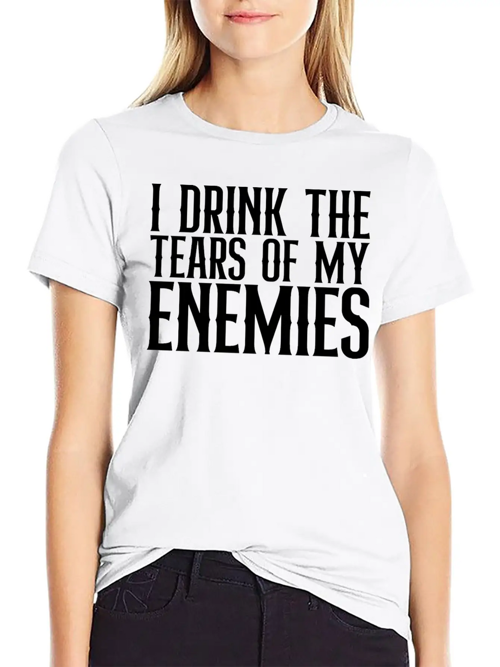 I Drink The Tears Of My Enemies Relaxed Everyday Tee – Lightweight And Durable Cotton