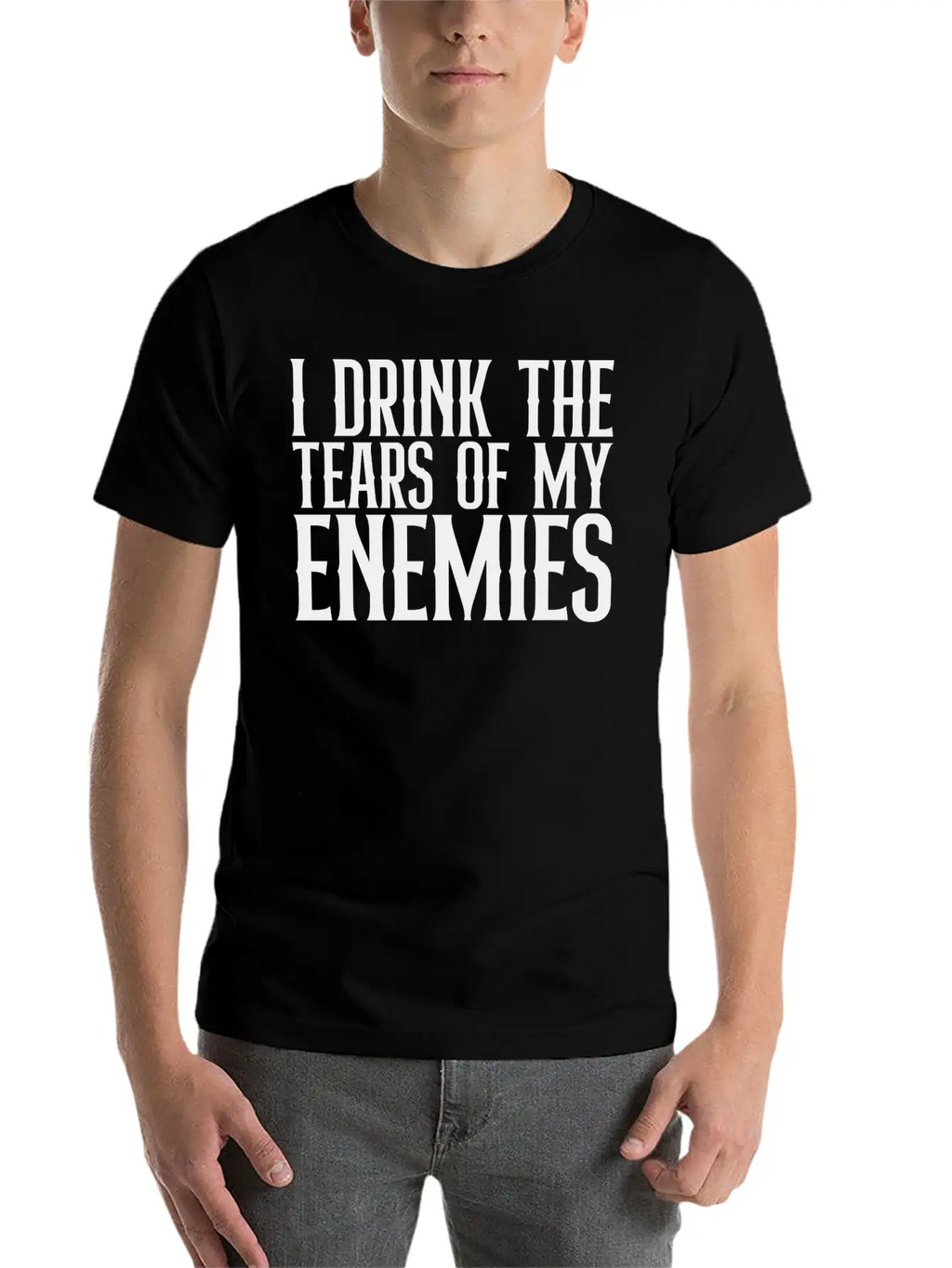 I Drink The Tears Of My Enemies Relaxed Everyday Tee – Lightweight And Durable Cotton