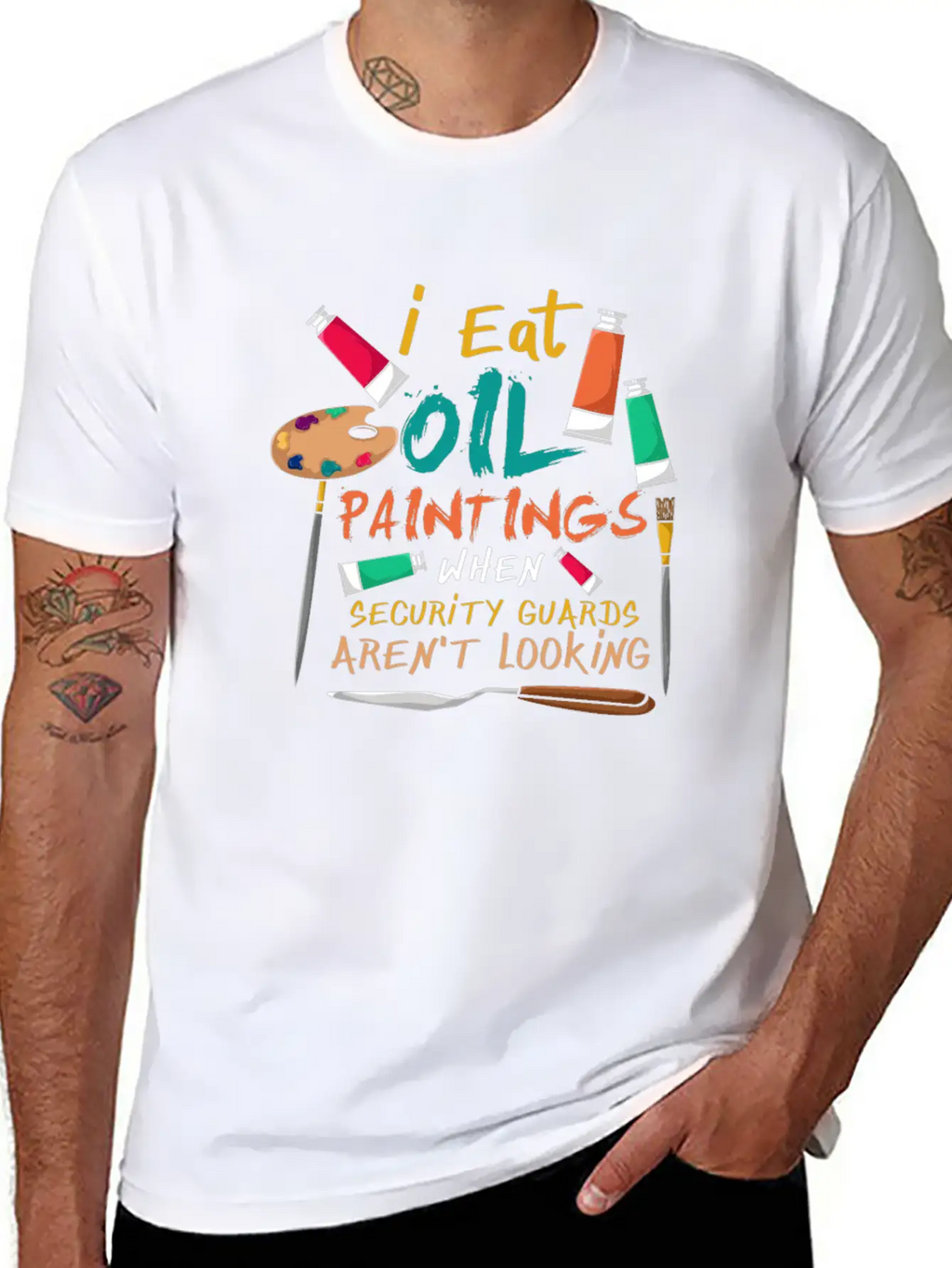 I Eat Oil Paintings, Artwork, Painters Stylish Everyday T-Shirt – Unisex Basic Cotton Tee