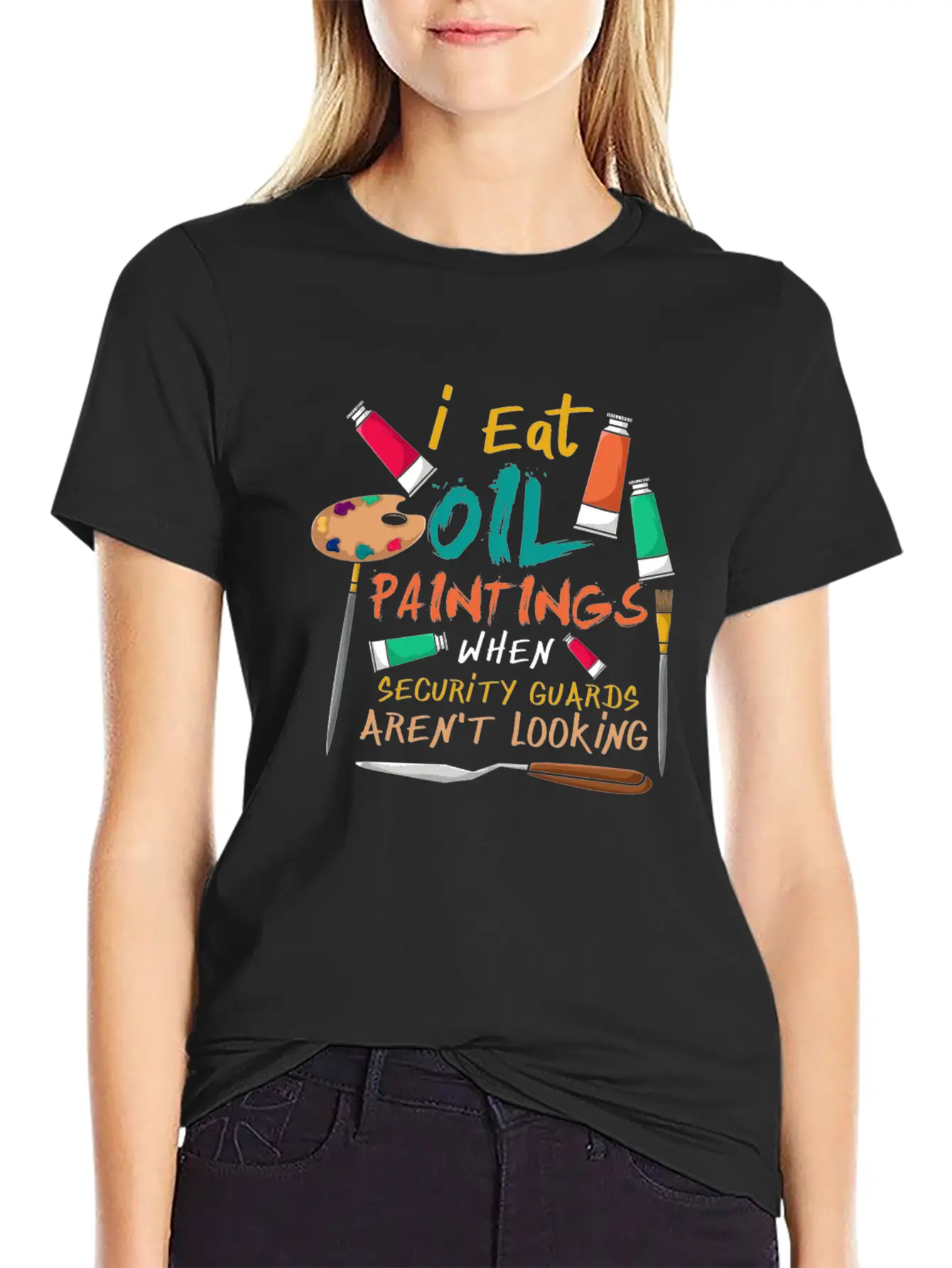I Eat Oil Paintings, Artwork, Painters Stylish Everyday T-Shirt – Unisex Basic Cotton Tee