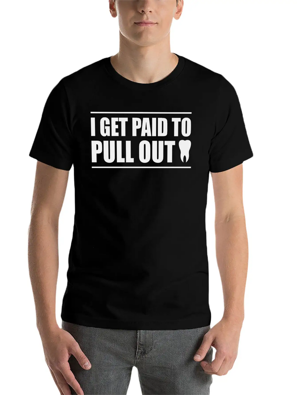 I Get Paid To Pull Out 2 Classic Cotton Tee – Unisex Comfort For Any Season