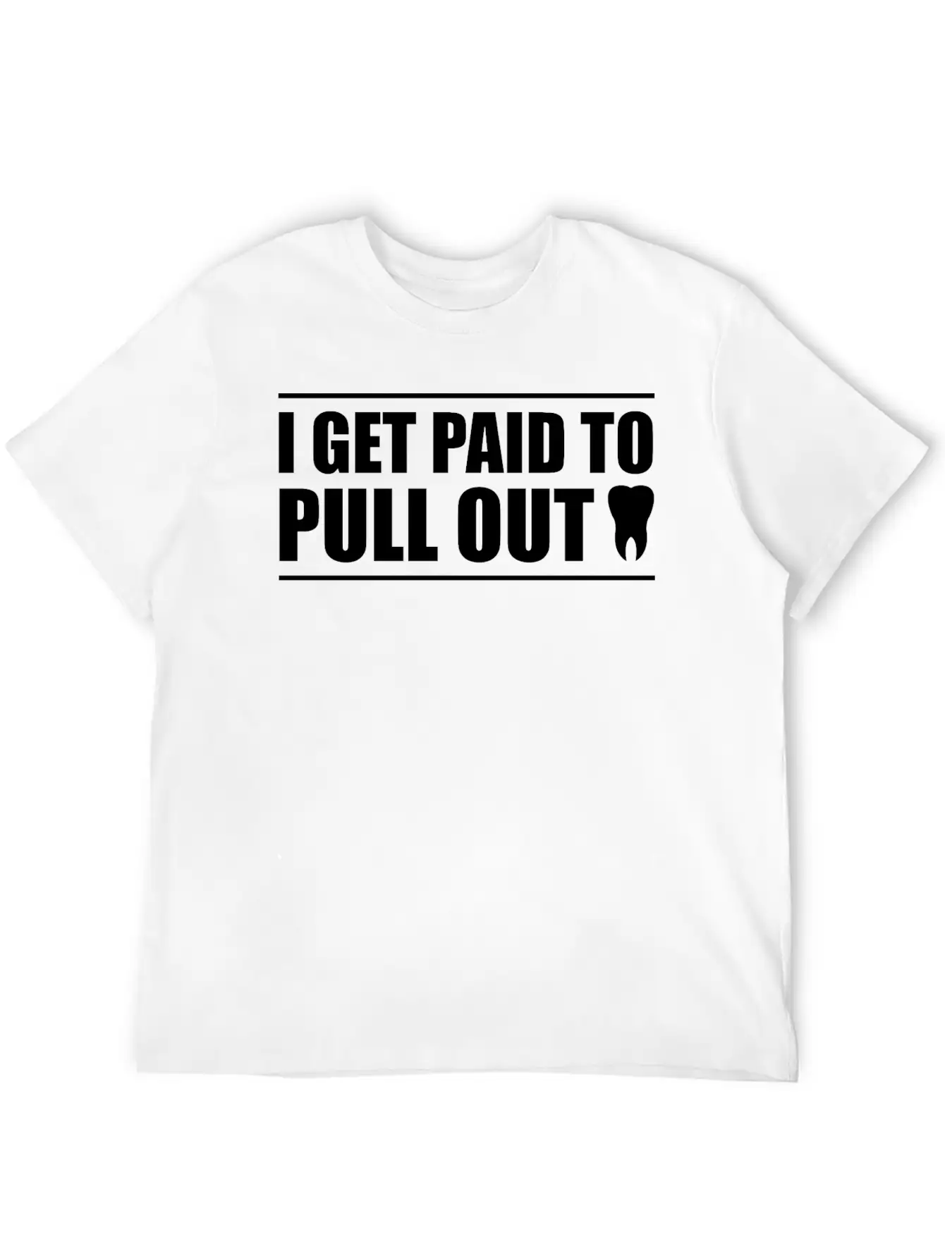 I Get Paid To Pull Out 2 Classic Cotton Tee – Unisex Comfort For Any Season