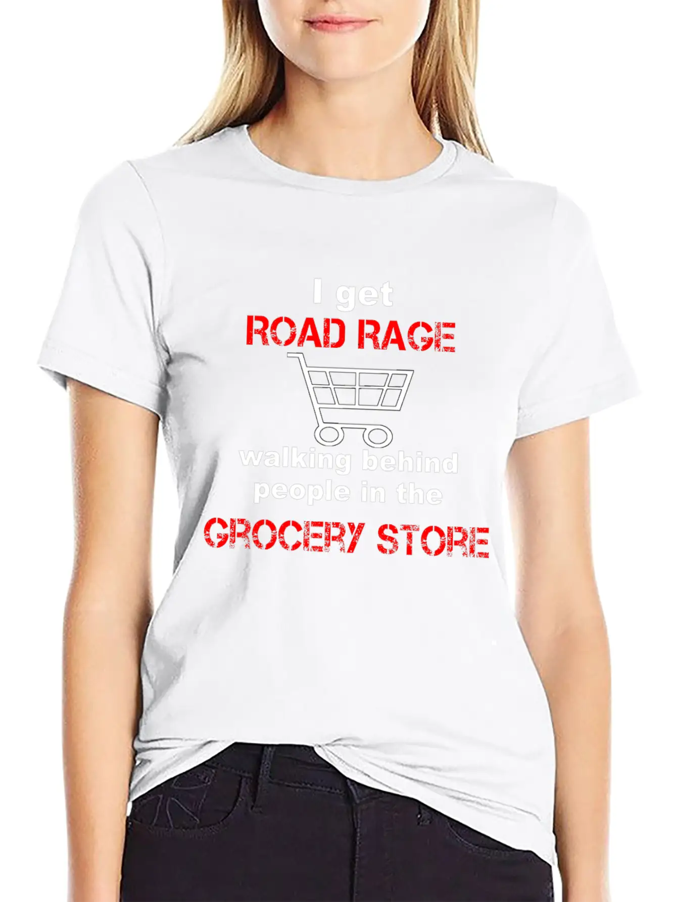 I Get Road Rage In Grocery Stores Timeless Short Sleeve Tee – Comfy And Minimalist Design
