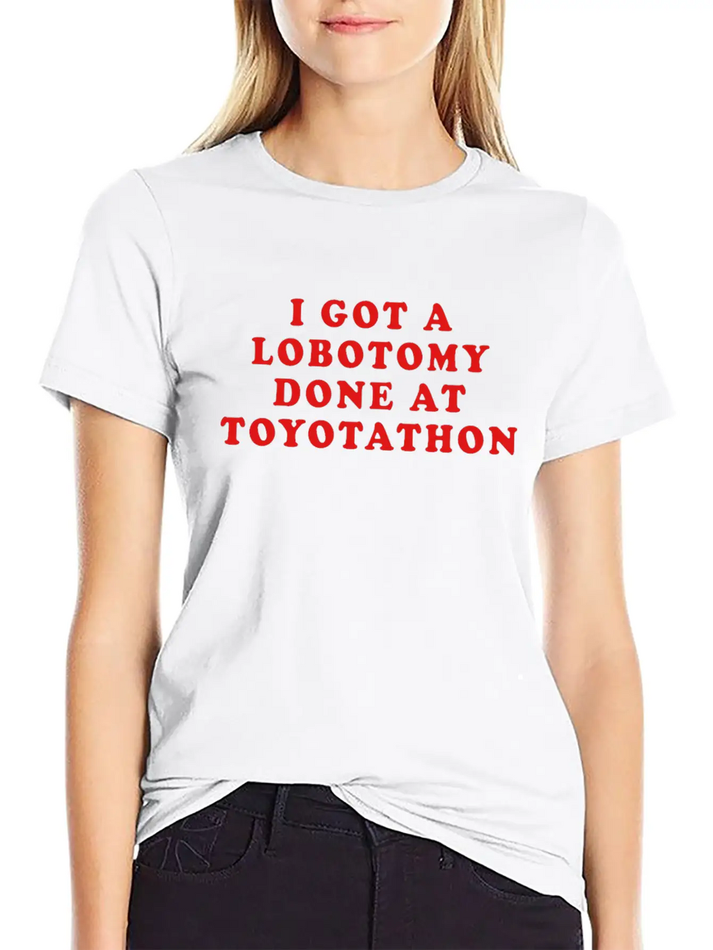 I Got A Lobotomy Done At Toyotathon Timeless Short Sleeve Tee – Comfy And Minimalist Design