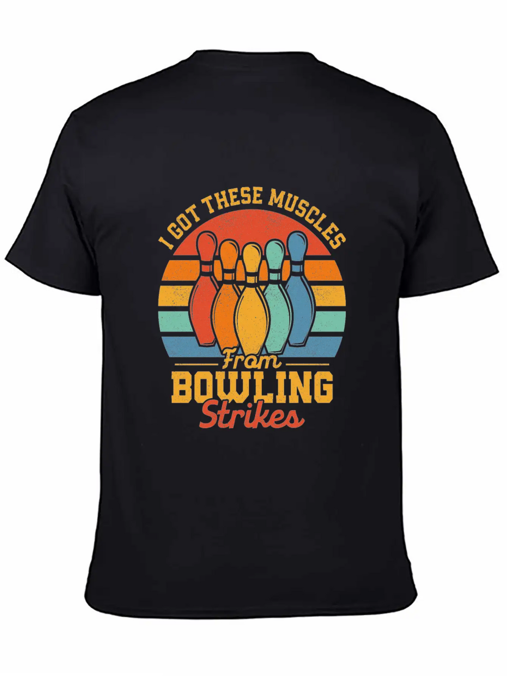 I Got These Muscles From Bowling Strikes Team Play Timeless Short Sleeve Tee – Comfy And Minimalist Design