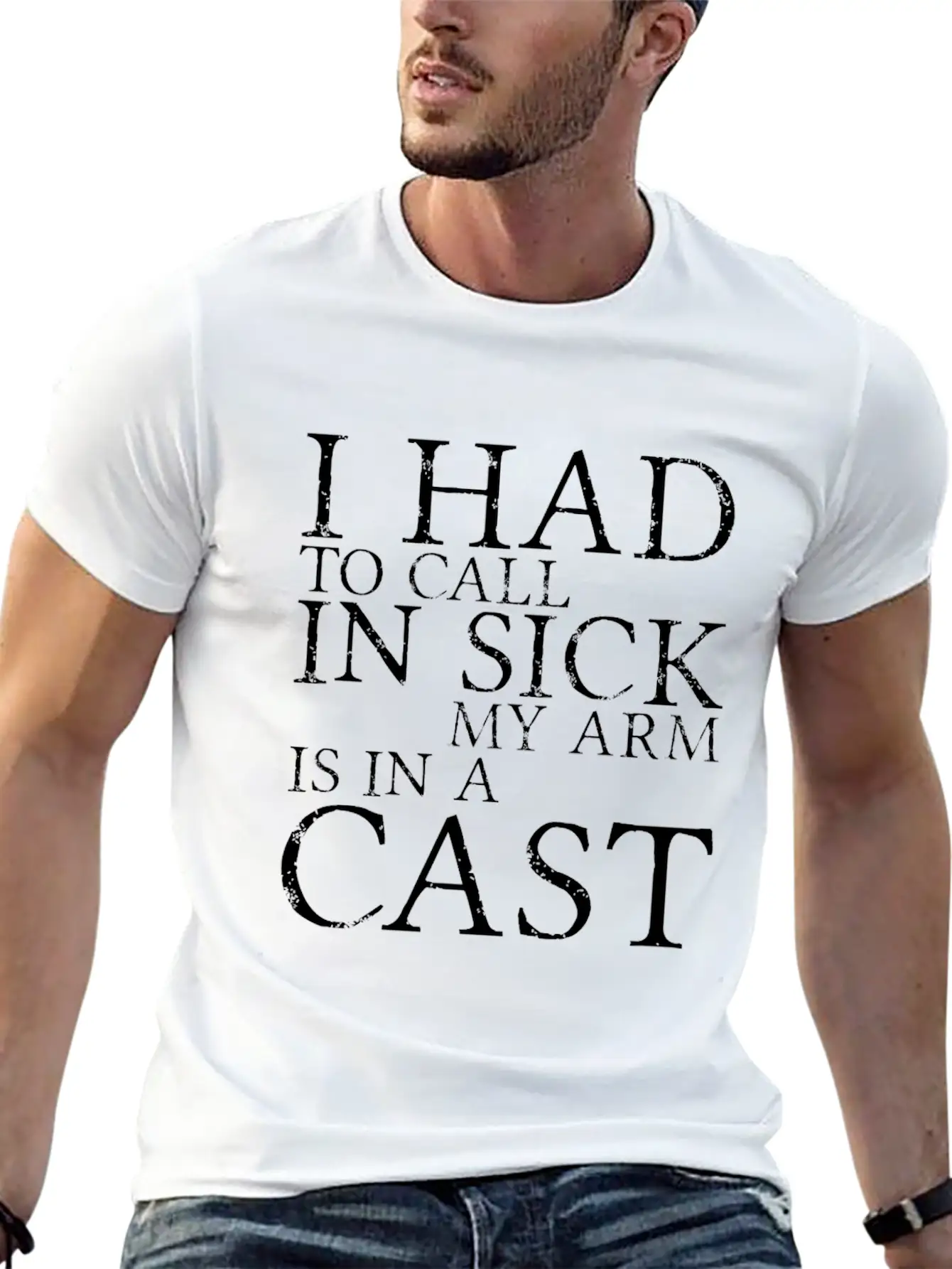 I Had To Call In Sick, My Arm Is In A Cast 3 Breathable Soft Cotton T-Shirt – Timeless Casual Look