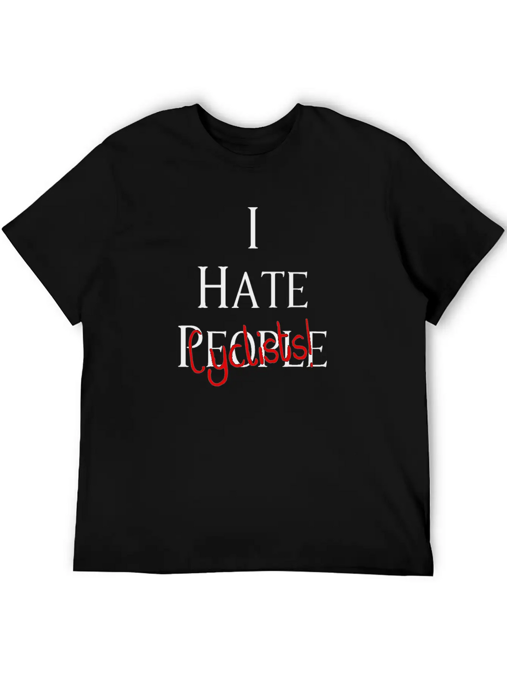 I Hate Cyclists Car And Truck Lover Design Timeless Short Sleeve Tee – Comfy And Minimalist Design