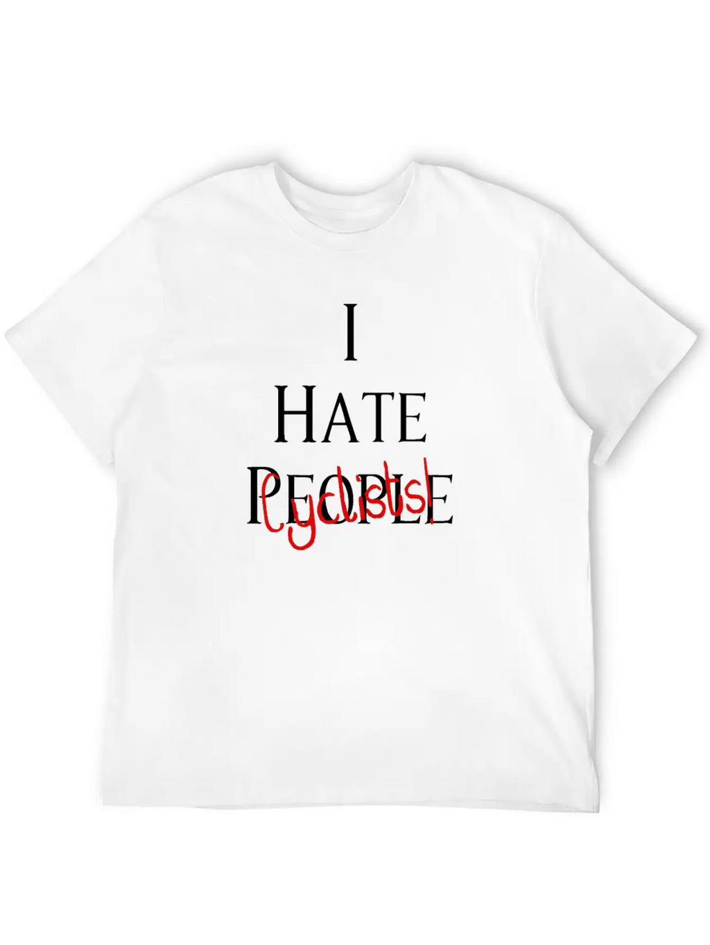 I Hate Cyclists Car And Truck Lover Design Timeless Short Sleeve Tee – Comfy And Minimalist Design