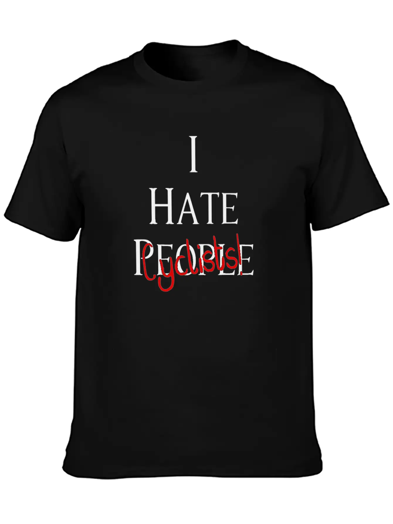 I Hate Cyclists Car And Truck Lover Design Timeless Short Sleeve Tee – Comfy And Minimalist Design