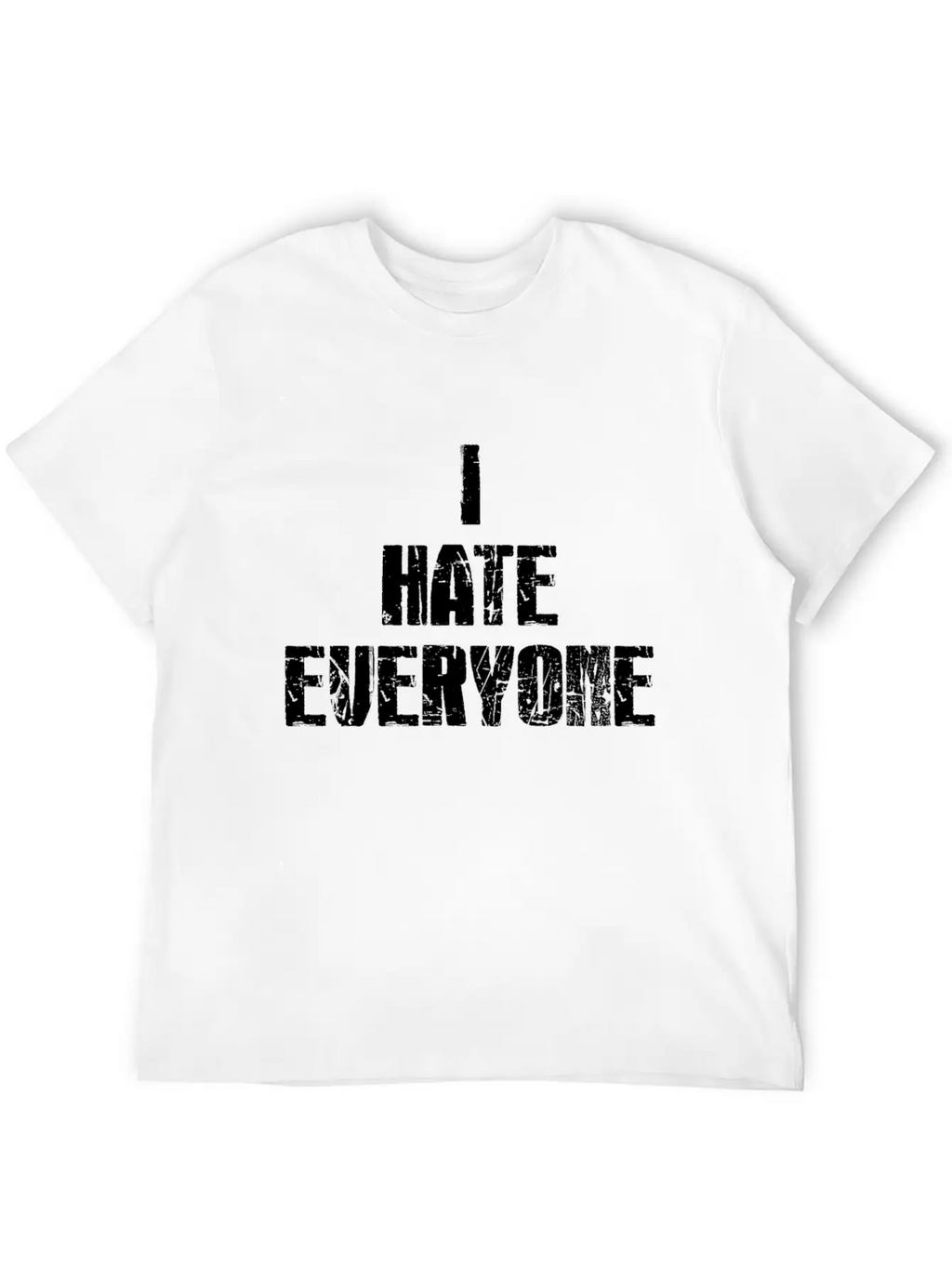 I Hate Everyone Essential Cotton Tee For Daily Outfits – Unisex Style