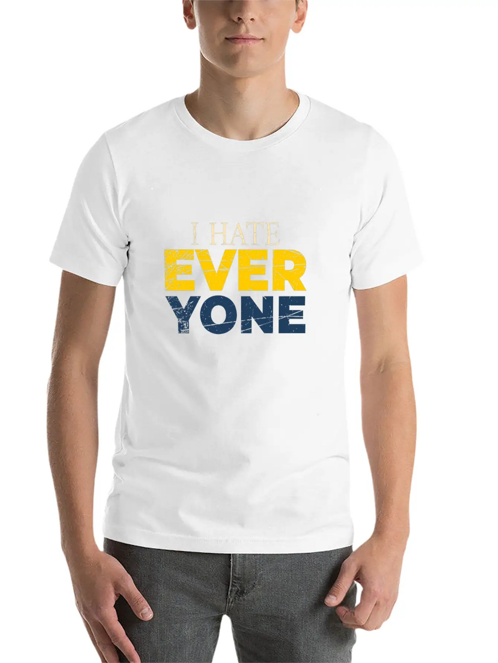 I Hate Everyone Unisex Casual T-Shirt – Clean Design For Daily Comfort