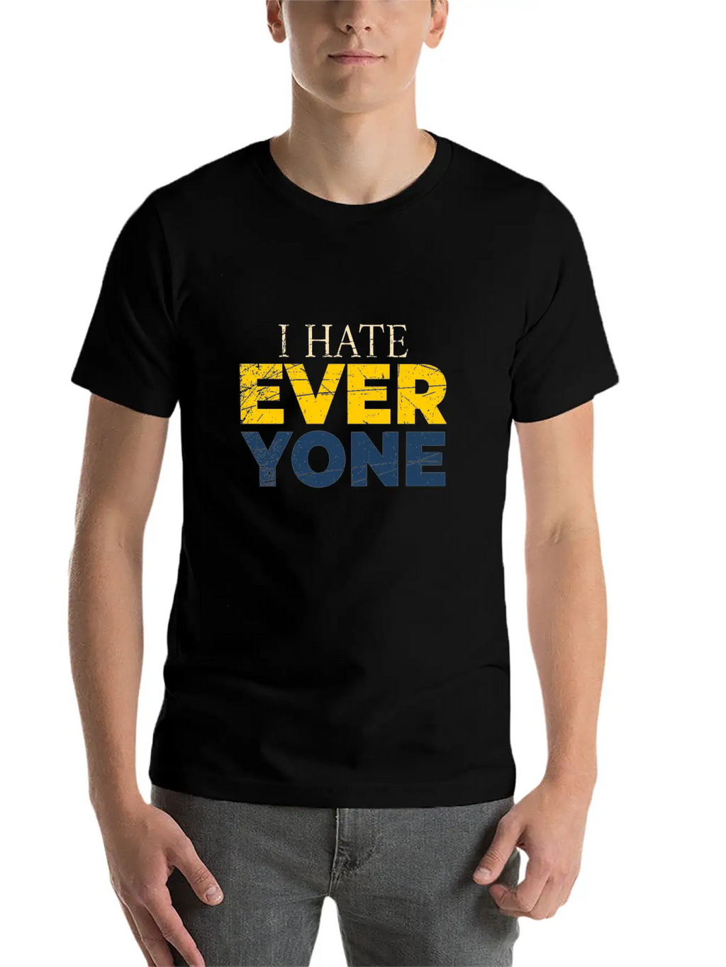 I Hate Everyone Unisex Casual T-Shirt – Clean Design For Daily Comfort