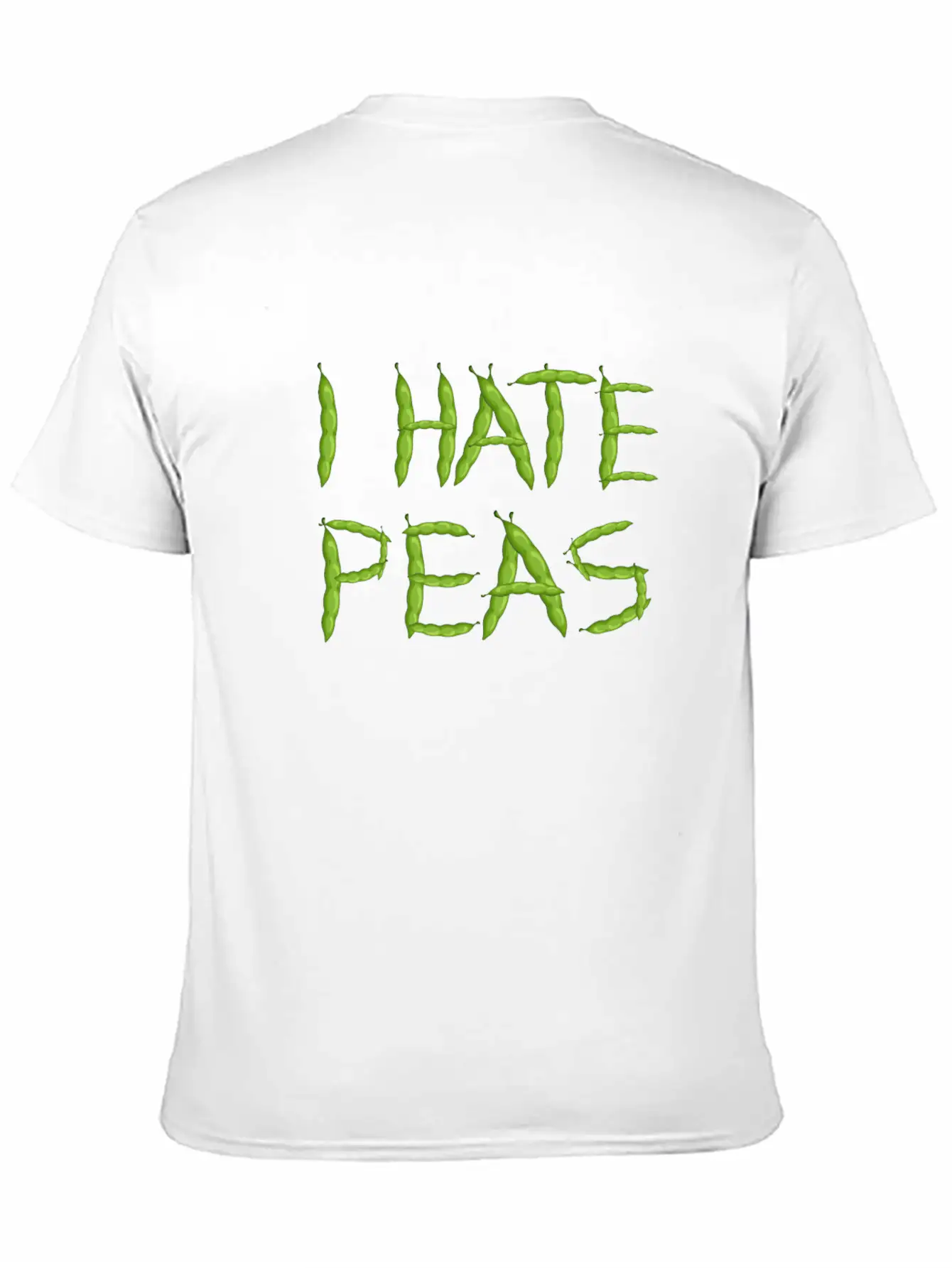 I Hate Peas Breathable Soft Cotton T-Shirt – Timeless Casual Look
