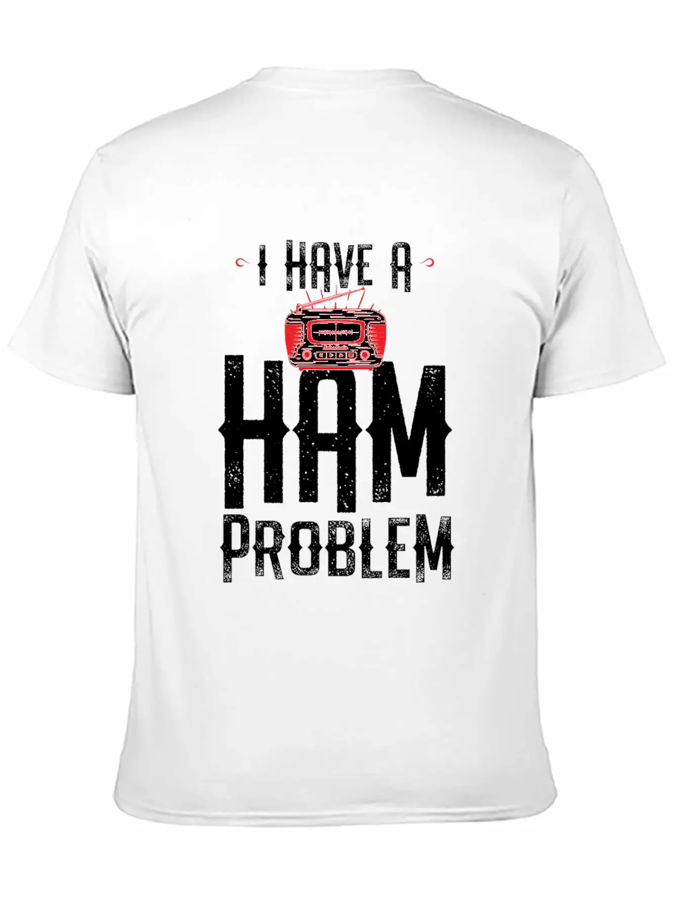 I Have A Ham Problem Relaxed Everyday Tee – Lightweight And Durable Cotton