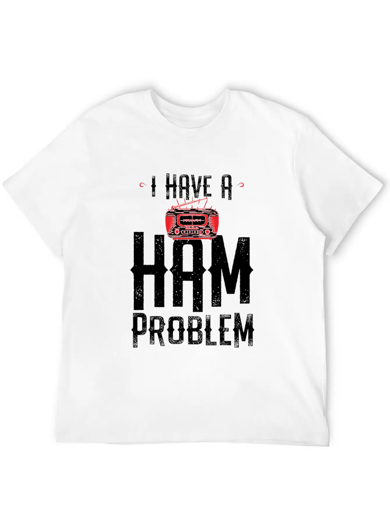 I Have A Ham Problem Relaxed Everyday Tee – Lightweight And Durable Cotton