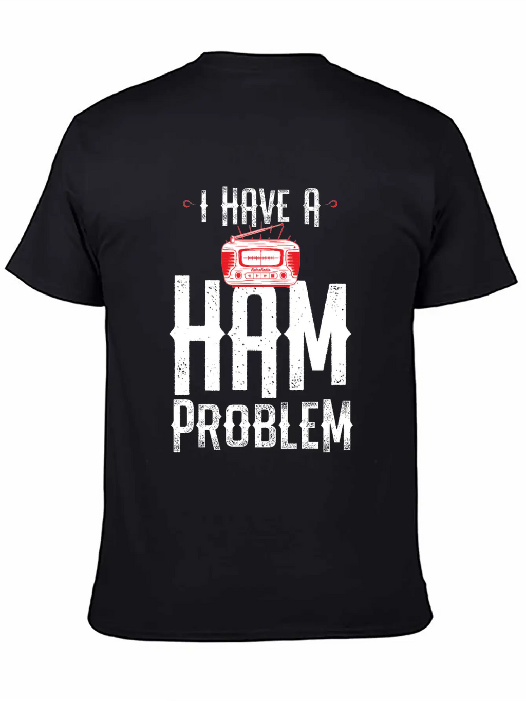 I Have A Ham Problem Relaxed Everyday Tee – Lightweight And Durable Cotton