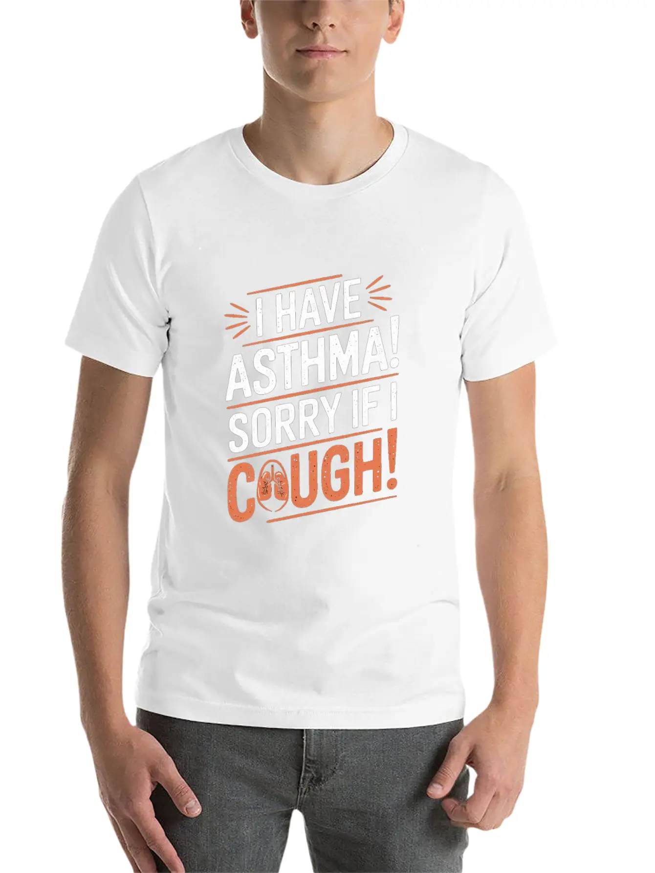 I Have Asthma Sorry If I Cough Awareness Statement Breathable Graphic T-Shirt – Perfect For Casual Days