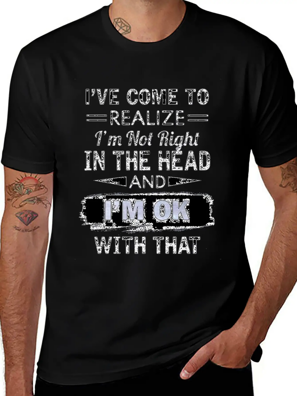 I Have Come To Realize I'm Not Right In The Head Stylish Everyday T-Shirt – Unisex Basic Cotton Tee
