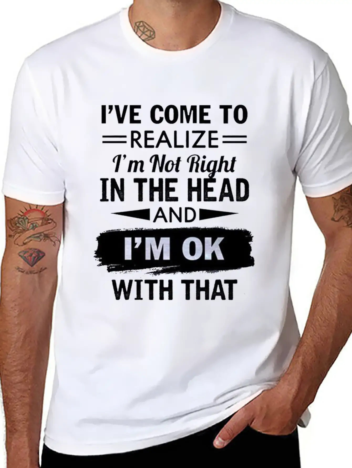 I Have Come To Realize I'm Not Right In The Head Stylish Everyday T-Shirt – Unisex Basic Cotton Tee