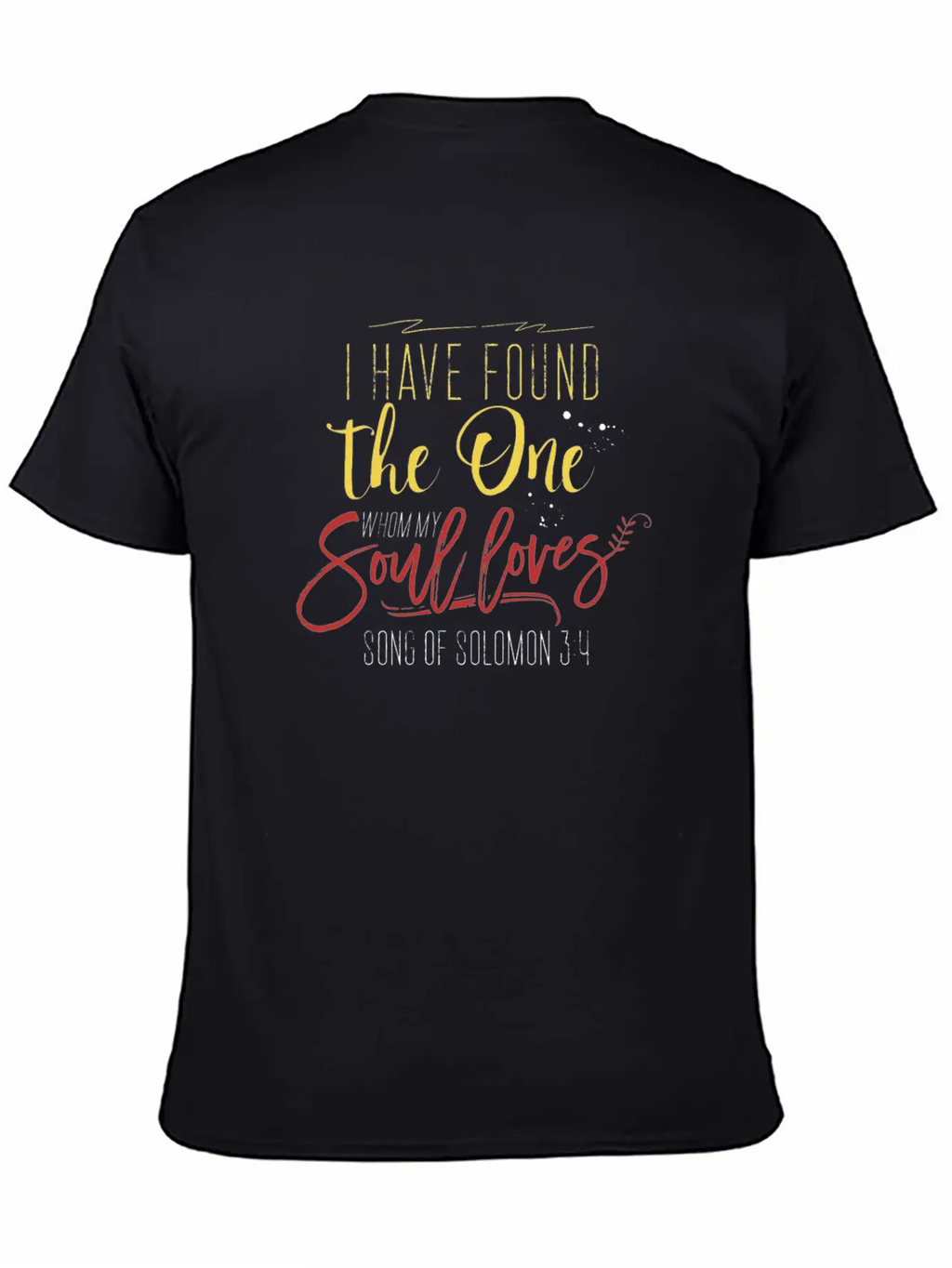 I Have Found The One - Bible Verse Unisex Casual T-Shirt – Clean Design For Daily Comfort