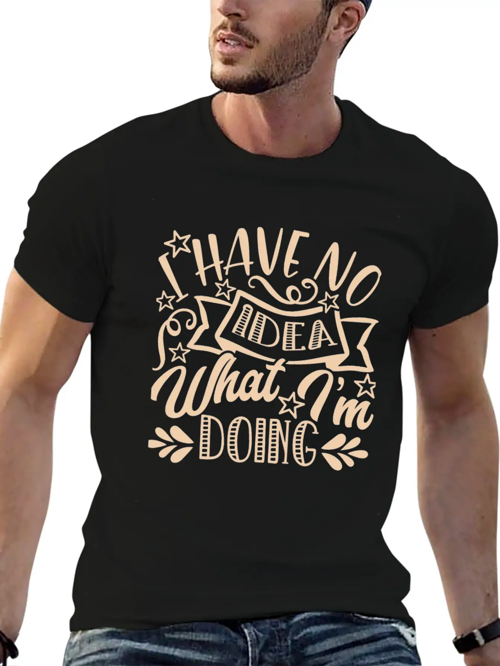I Have No Idea What I Am Doing Unisex Casual T-Shirt – Clean Design For Daily Comfort