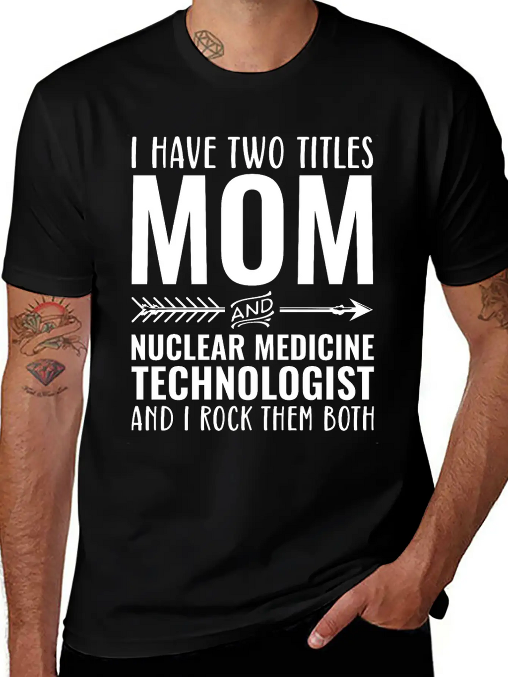 I Have Two Titles Mom And Nuclear Medicine Techno Unisex Casual T-Shirt – Clean Design For Daily Comfort