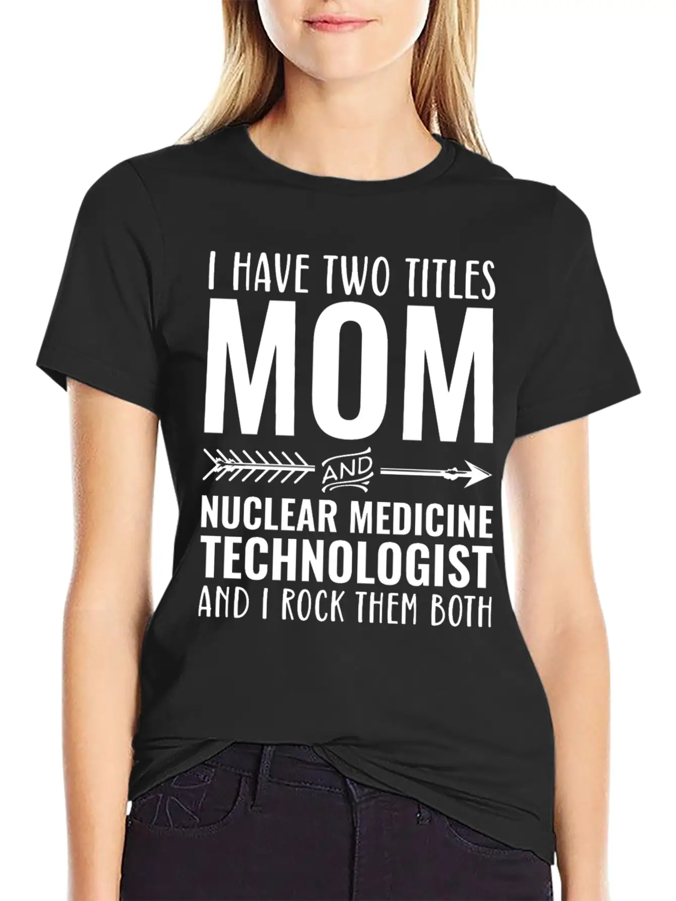 I Have Two Titles Mom And Nuclear Medicine Techno Unisex Casual T-Shirt – Clean Design For Daily Comfort