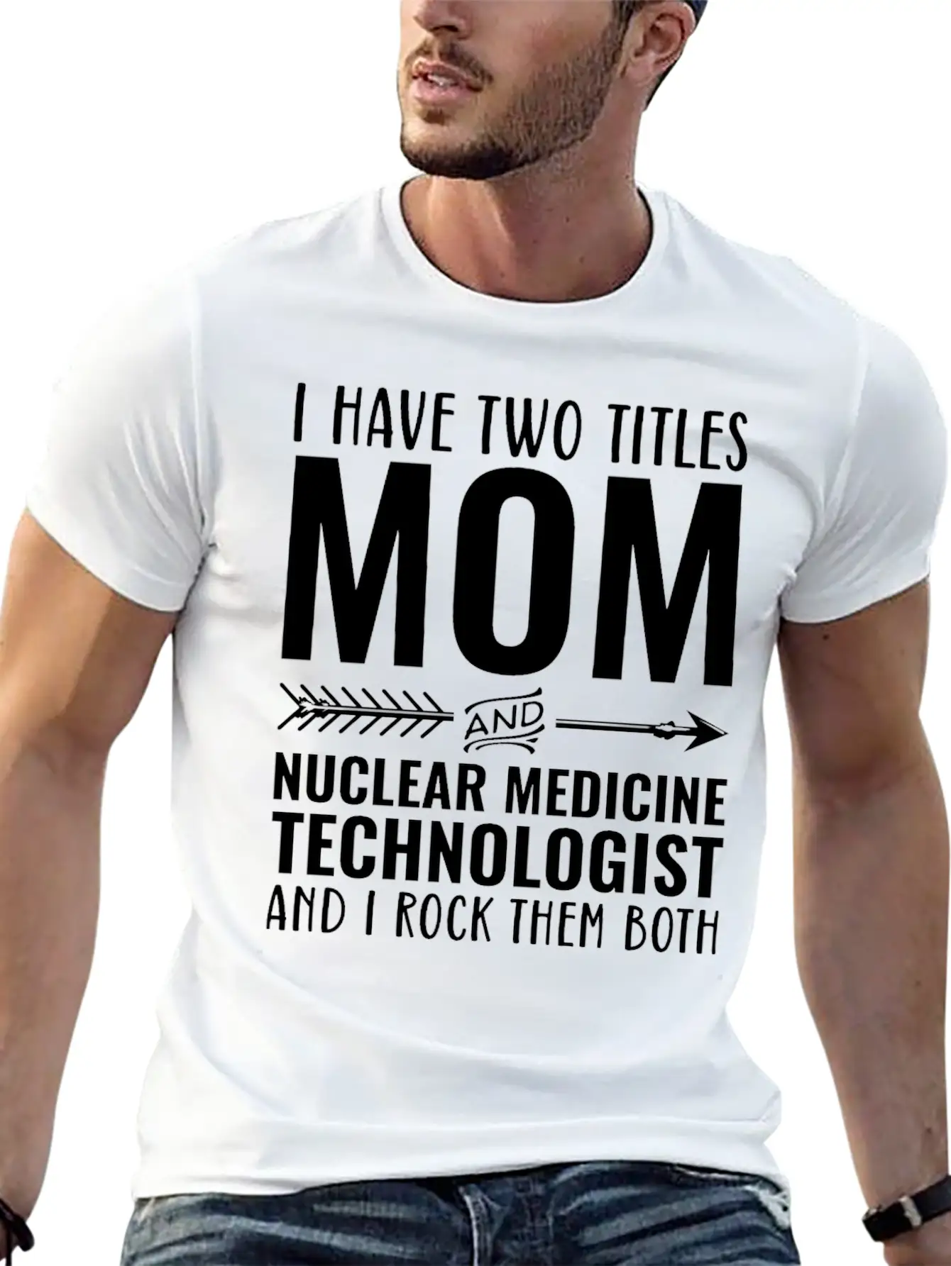I Have Two Titles Mom And Nuclear Medicine Techno Unisex Casual T-Shirt – Clean Design For Daily Comfort